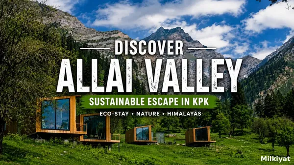 KP Government Signals Major Infrastructure Pivot with PKR 500 Million Hazara Tourism Push