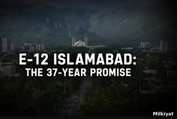 E-12 Islamabad in 2026: A Buyer's Guide to What's Actually Built