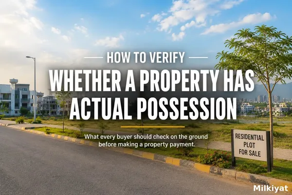 How to Verify Whether a Property Has Actual Possession