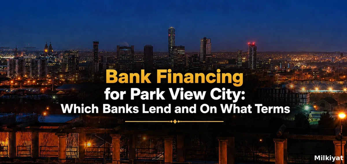 Bank Financing for Park View City: Which Banks Lend and On What Terms